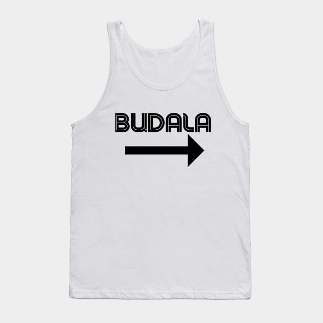 Budala - arrow Tank Top by ZdravieTees